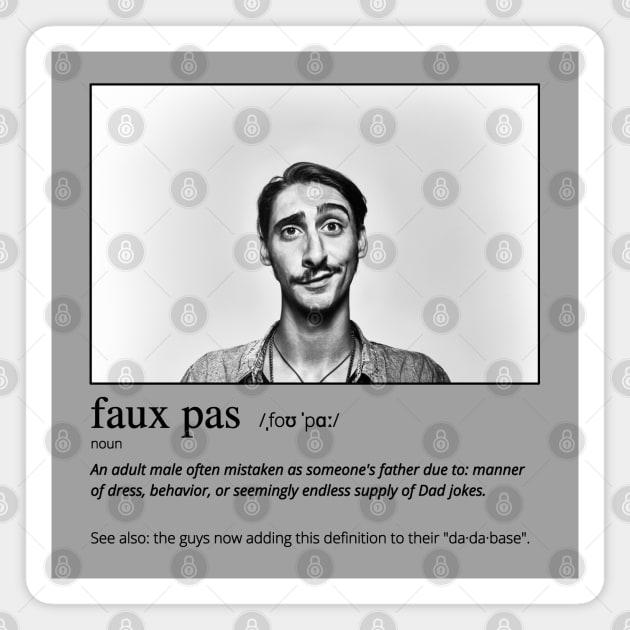 Funny Faux Pas Dad Joke Pun with "Suave" Picture Back Version (MD23Frd014) Magnet by Maikell Designs